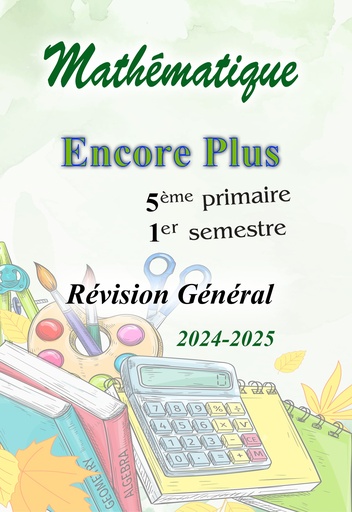 Encore Plus  {Revision} - Math - 5e - 1s.